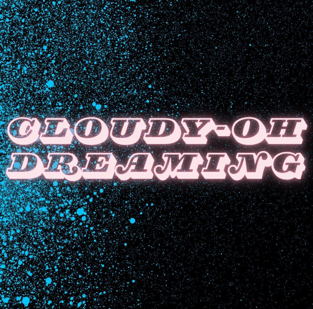 Cloudy-Oh releases new single "Dreaming" + announces second album