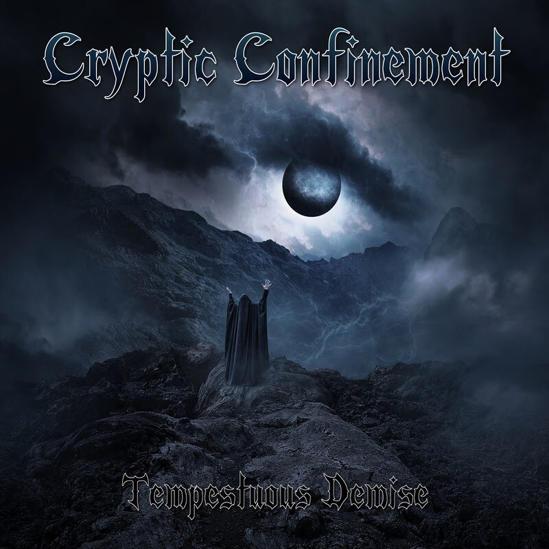 Cryptic Confinement Tempestuous Demise @ Instrumental | Metal | Melodic Thrash Metal