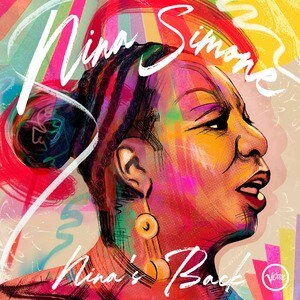 The Release of Nina’s Back, the 1985 Album from Nina Simone - Available Digitally For the First Time