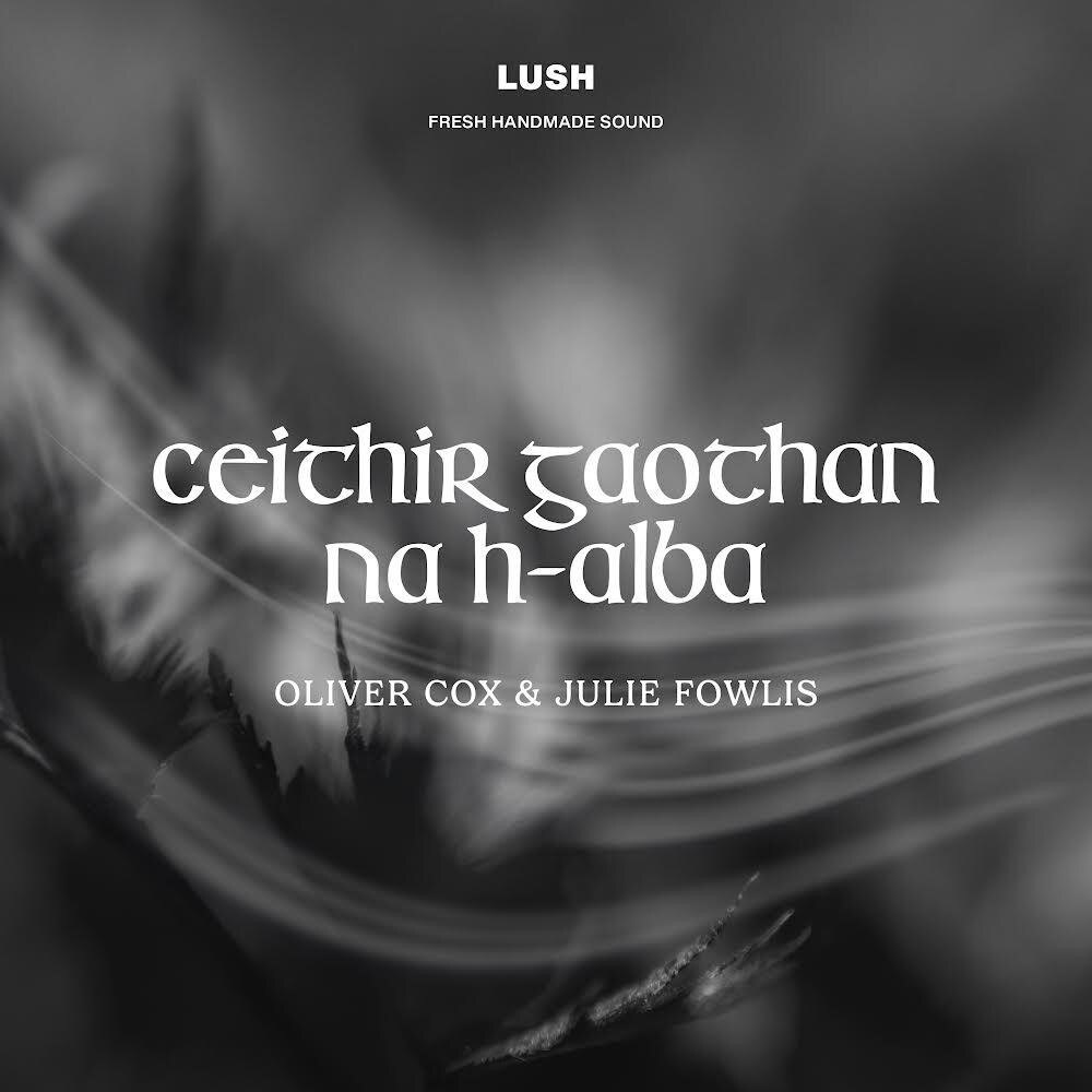 Stunning Gaelic folk single 'Ceithir Gaothan na h-Alba' (The Four Winds of Scotland) by Julie Fowlis & Oliver Cox - out 15th Mar