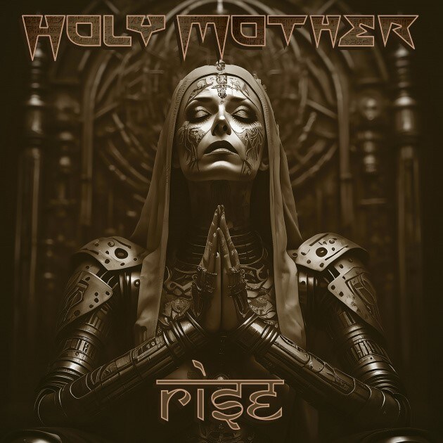 Holy Mother Reveal "Rise" Album Details & Share First Video Single "Fire"!