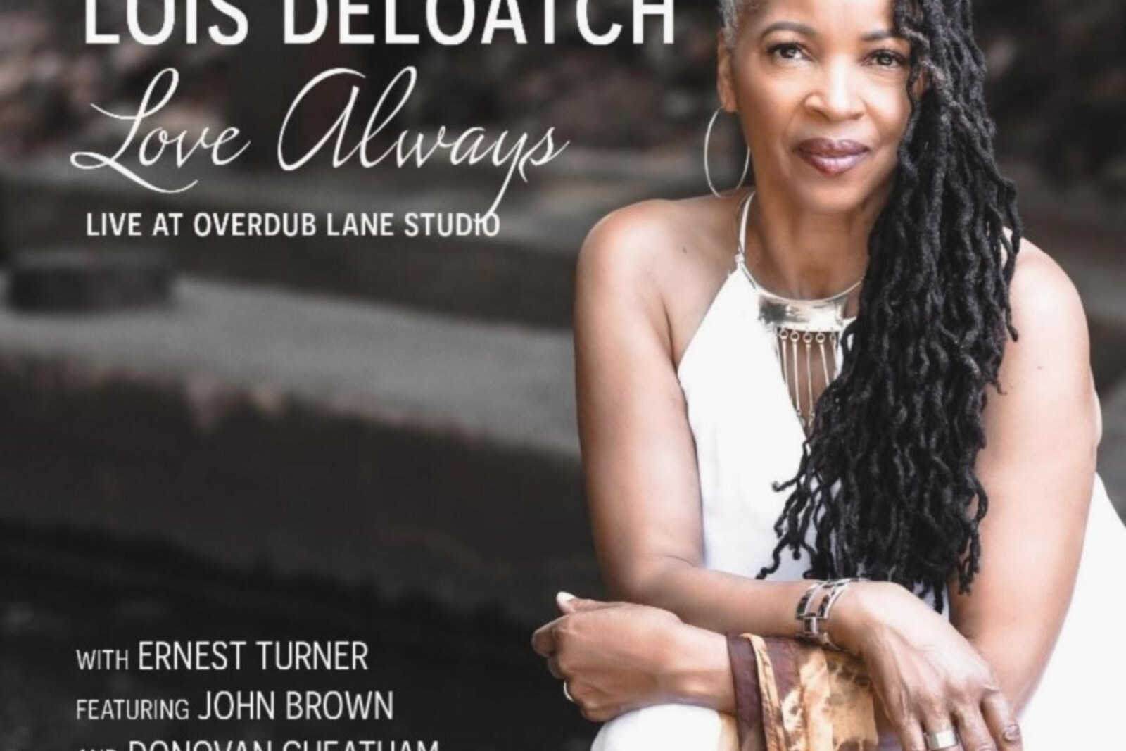 Vocalist and Songwriter Lois Deloatch Marks 30 Years in Music with New Recording, Love Always.