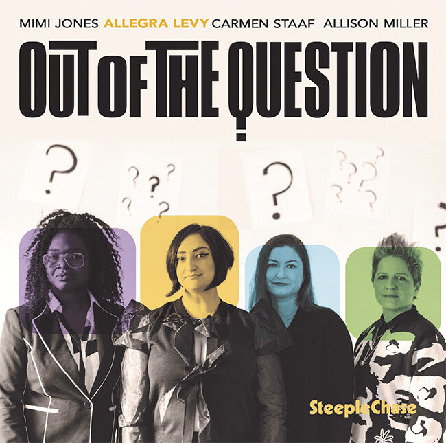 Jazz Vocalist Allegra Levy - "Out of the Question" - with Mimi Jones, Allison Miller, & Carmen Staaf - May 20, 2024