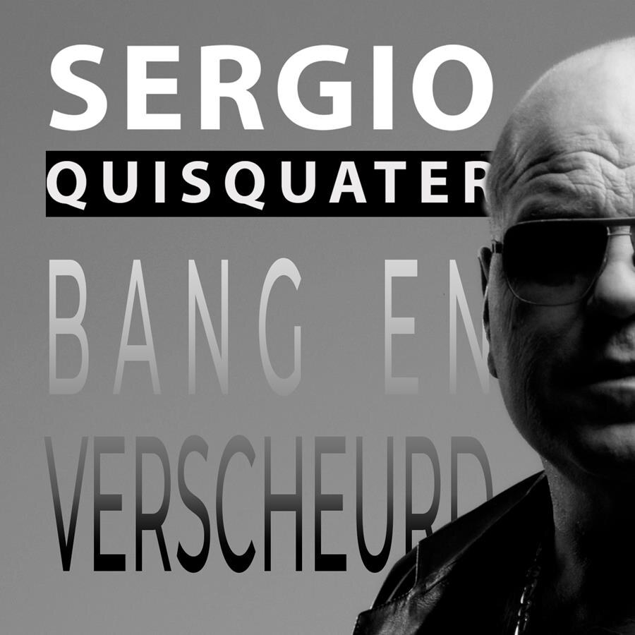 Sergio Quisquater verrast met nieuwe Nederlandstalige single 'Bang en Verscheurd'