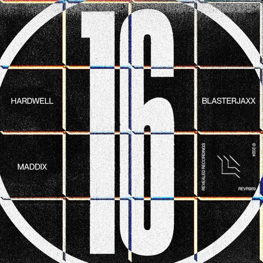  Hardwell, Blasterjaxx and Maddix join forces on this show-stopping new big room techno hit ‘16’ – out exclusively on Revealed Recording