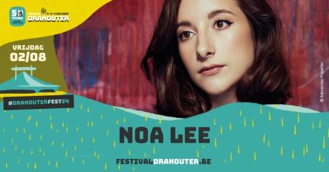Noa Lee en Chantal Acda bevestigen komst naar Festival Dranouter