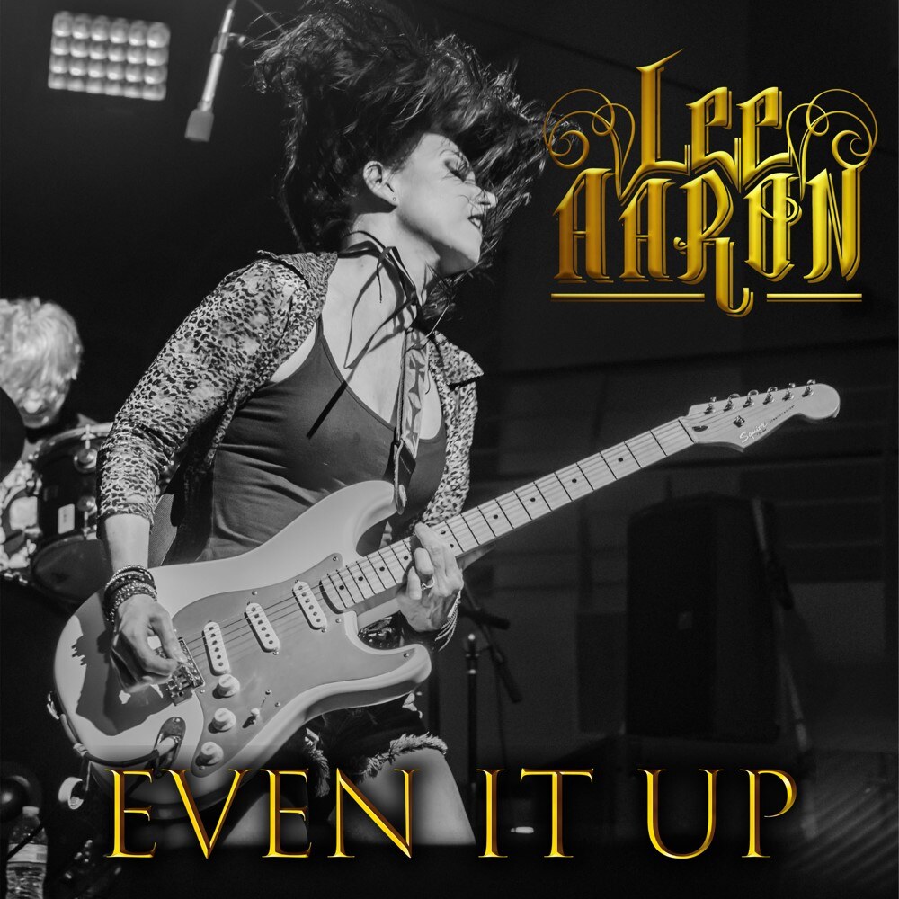 Lee Aaron release new single and video "Even It Up"
