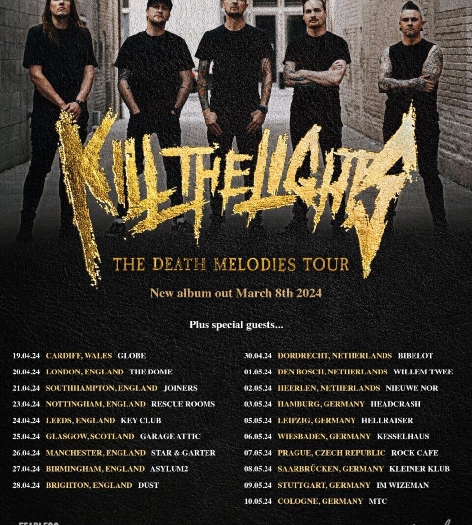 Kill The Lights - European Tour Starts In 3 Weeks || New Album 'Death Melodies' Out Now
