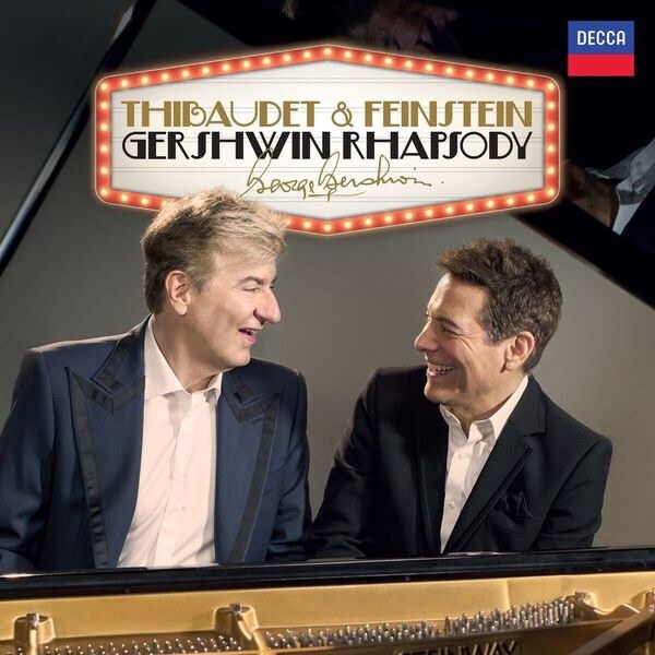 Jean-Yves Thibaudet and Michael Feinstein Collaborate to Create Gershwin Rhapsody