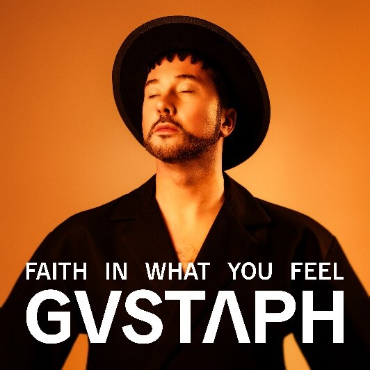 Gustaph lanceert ‘Faith In What You Feel’ op 10 mei
