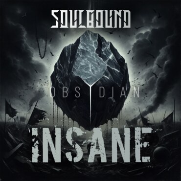 Soulbound present "Insane", the new single taken from the forthcoming studio album "obsYdian"