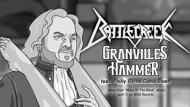 Battlecreek Releases "Granville's Hammer" Music Video Featuring Philly Byrne of GAMA BOMB