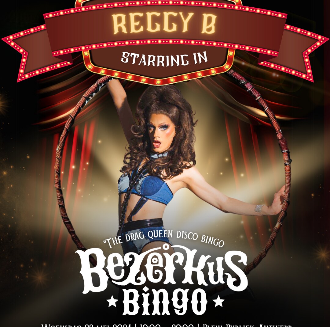 Bezerkus Bingo vanaf 22 mei in Plein Publiek in Antwerpen : een avond vol glitter en glamour
