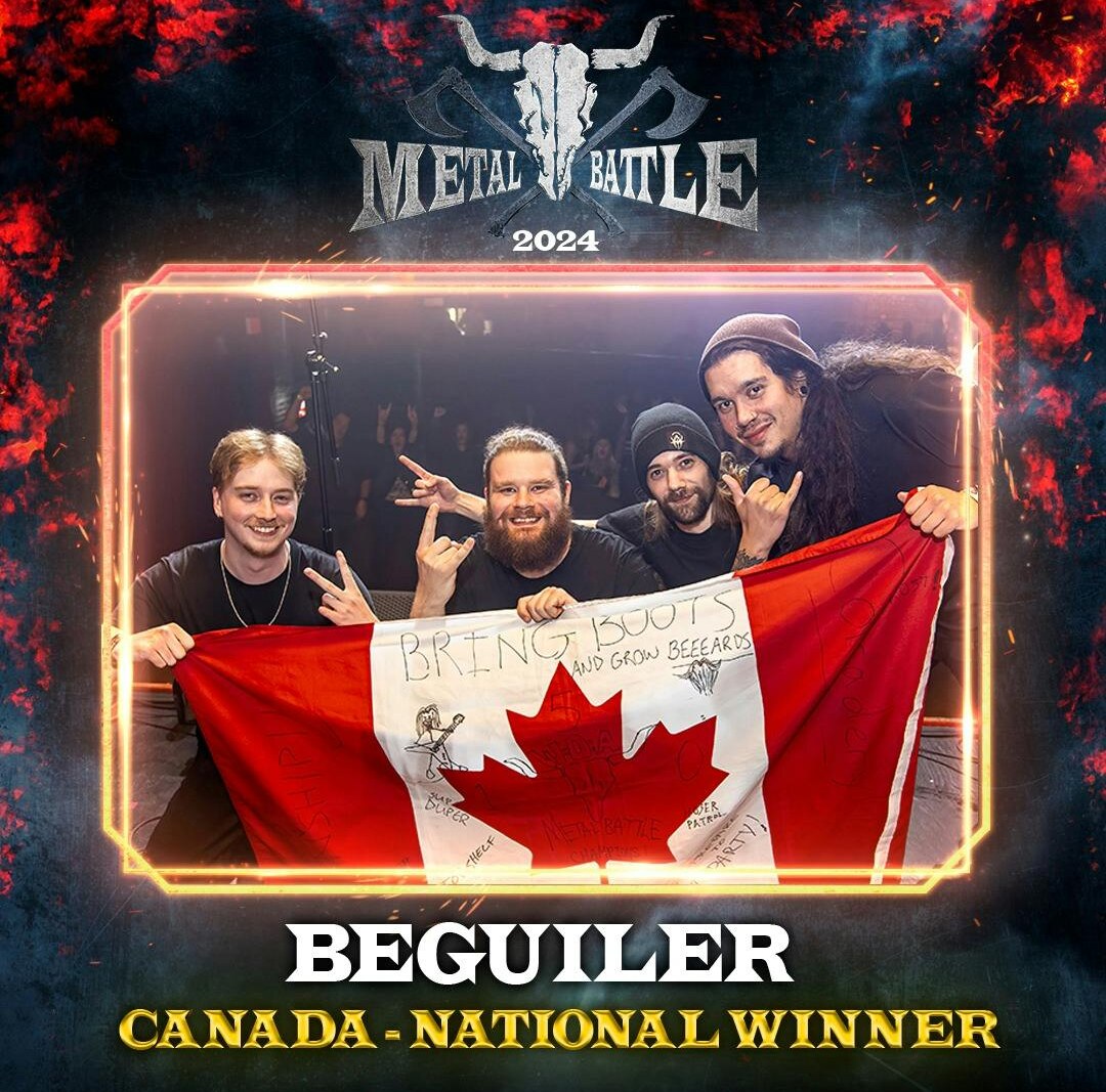 Wacken Metal Battle Canada Announces National Winner - BEGUILER - One Band To Rule Them All & Play Wacken Open Air