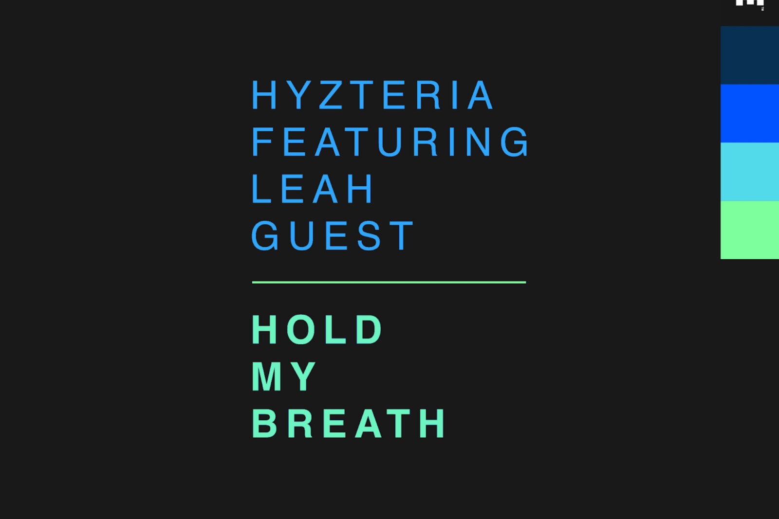 London producer Hyzteria bursts onto D4 D4NCE with ‘Hold My Breath’ featuring vocals from singer-songwriter Leah Guest