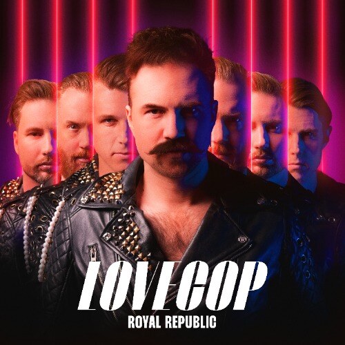 Royal Republic lanceert album Lovecop