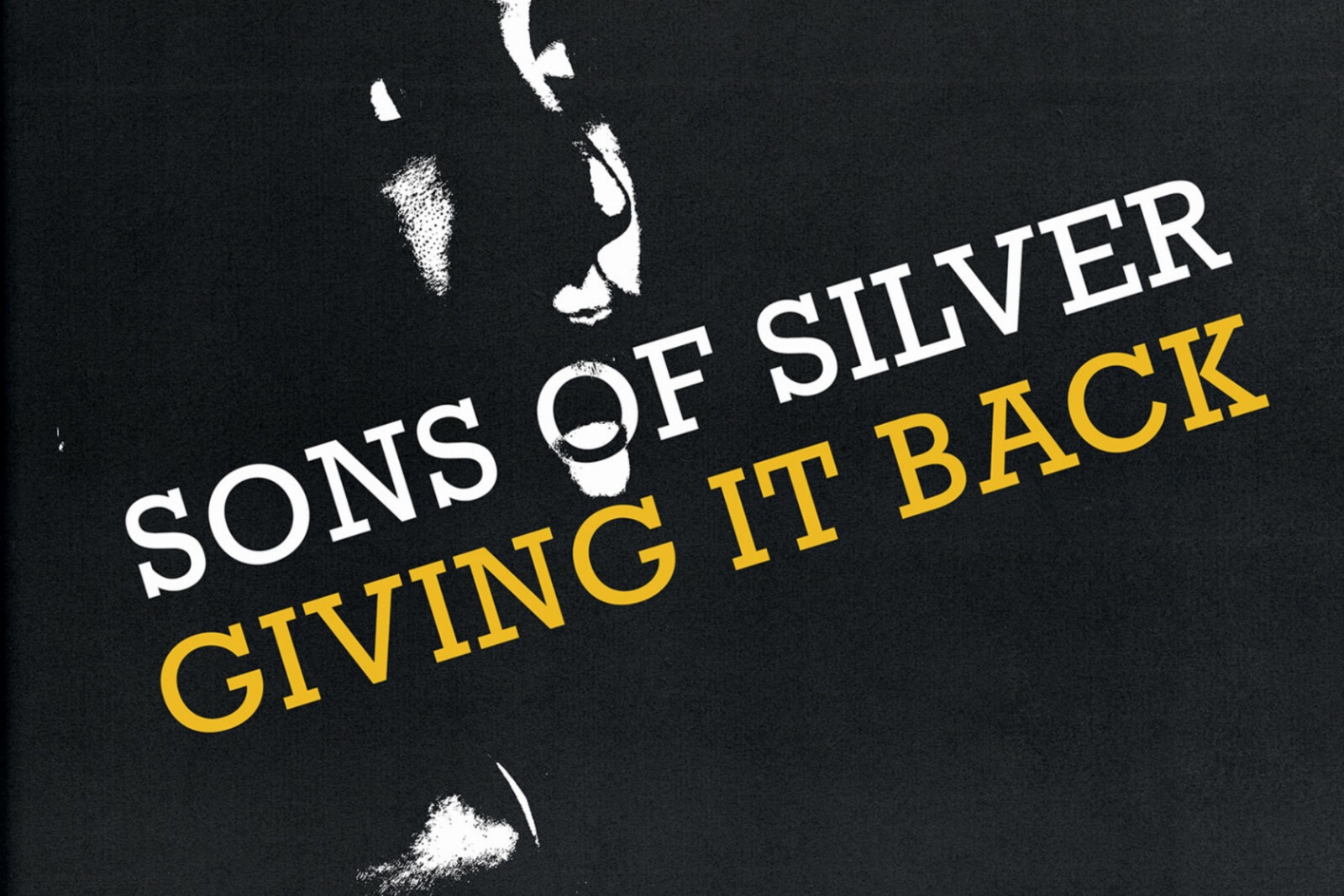 Sons of Silver Release New Song And Backstory Video "Giving It Back" | New Album "Runaway Emotions" Set To Be Released Fall 2024
