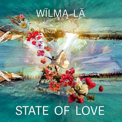 Wilma La releases enlightened break up album 'State Of Love'.