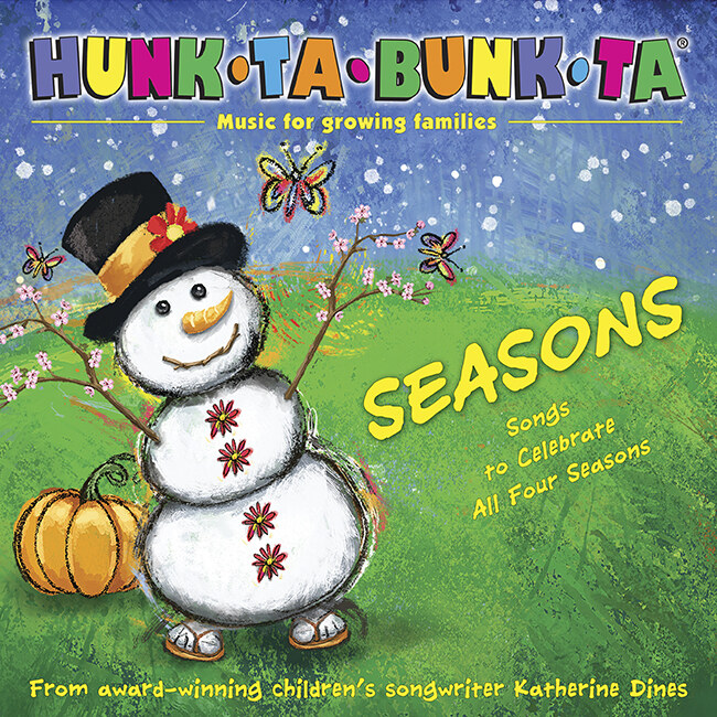 from Denver's 39-Time Award-Winning Children's Musician Katherine Dines - "Hunk-Ta-Bunk-Ta SEASONS"