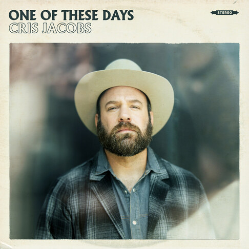 Cris Jacobs Announces Fall 2024 Dates in Support of Critcally Acclaimed Album, ONE OF THESE DAYS