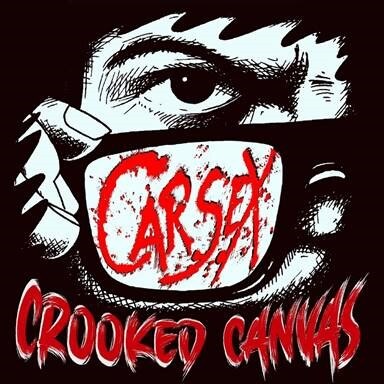Carsex Share New Track/Video "Crooked Canvas"