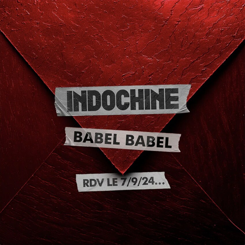 Indochine: Hun nieuwe album "Babel Babel" komt er aan