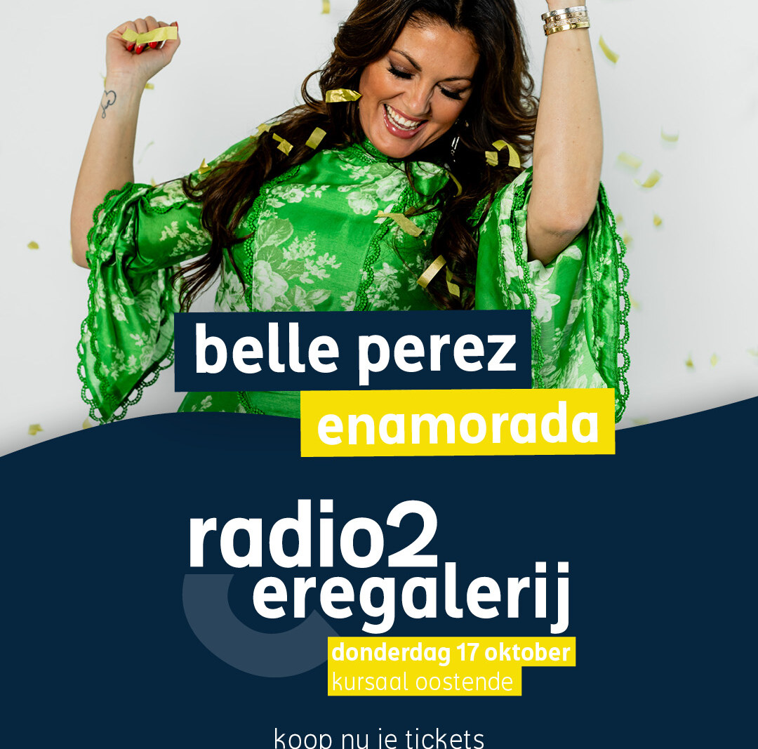 Radio2 Eregalerij: helemaal 'Enamorada' op Belle Perez, Peter Vanlaet, Natalia en Raymond van het Groenewoud