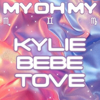 Kylie releases brand new single My Oh My with Bebe Rexha and Tove Lo