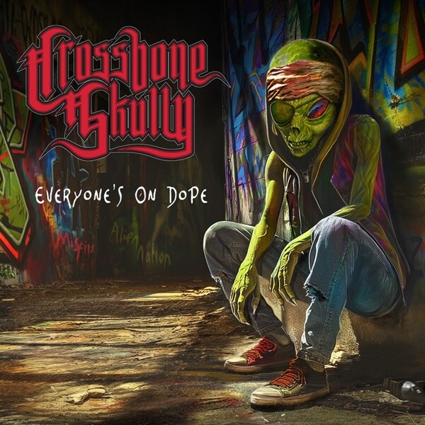 Crossbone Skully Share Addictive New Track “Everyone’s On Dope”; Band’s Debut Album Plotted For Fall Release Via Better Noise Music