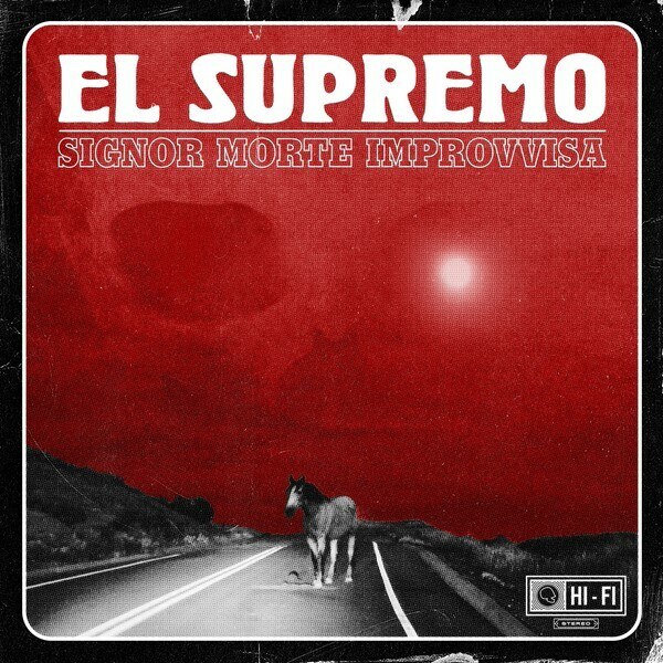 EL Supremo (USA) - Signor Morte Improvvisa @ Psych Rock