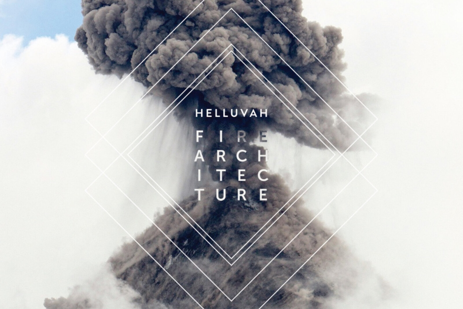 Helluvah releases Fire Architecture