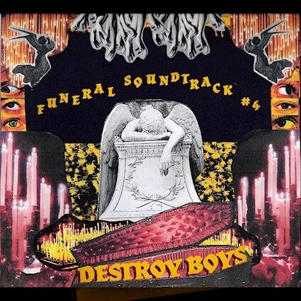 Destroy Boys releases new album "Funeral Soundtrack #4"