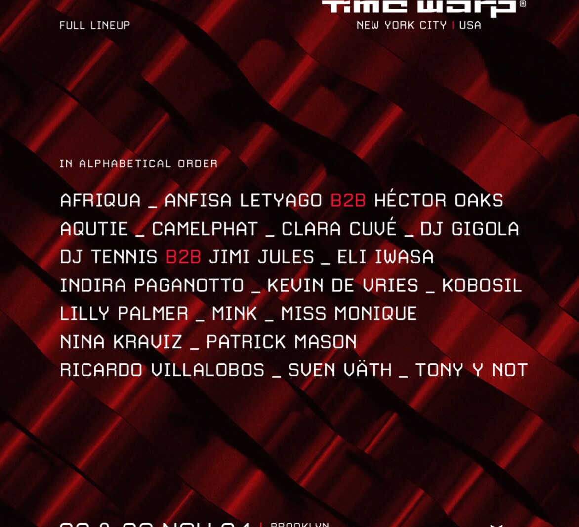 Time Warp New York And Teksupport Announce Sven Väth, Nina Kraviz, Ricardo Villalobos, CamelPhat, Anfisa Letyago, Héctor Oaks + More for 2024 Edition