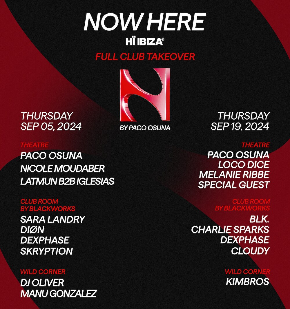 Paco Osuna's 'Now Here' takes over Hï Ibiza with Nicole Moudaber, Loco Dice and more