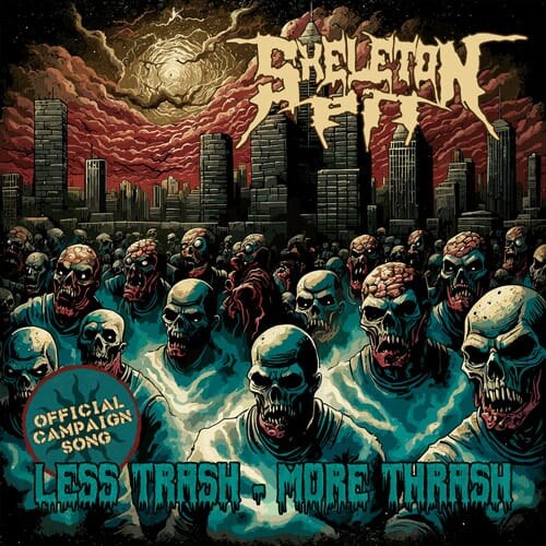 Skeleton Pit  Releases "Less Trash - More Thrash" Single and Video for Summer Breeze Campaign