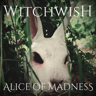 Blending Alt Rock with Tim Burton's universe WITCHWISH release new single "Alice of Madness"
