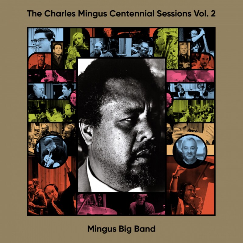 Mingus Big Band continues to honor the legacy of the iconic bassist and composer Charles Mingus with their latest release, THE CHARLES MINGUS CENTENNIAL SESSIONS VOL. 2. 