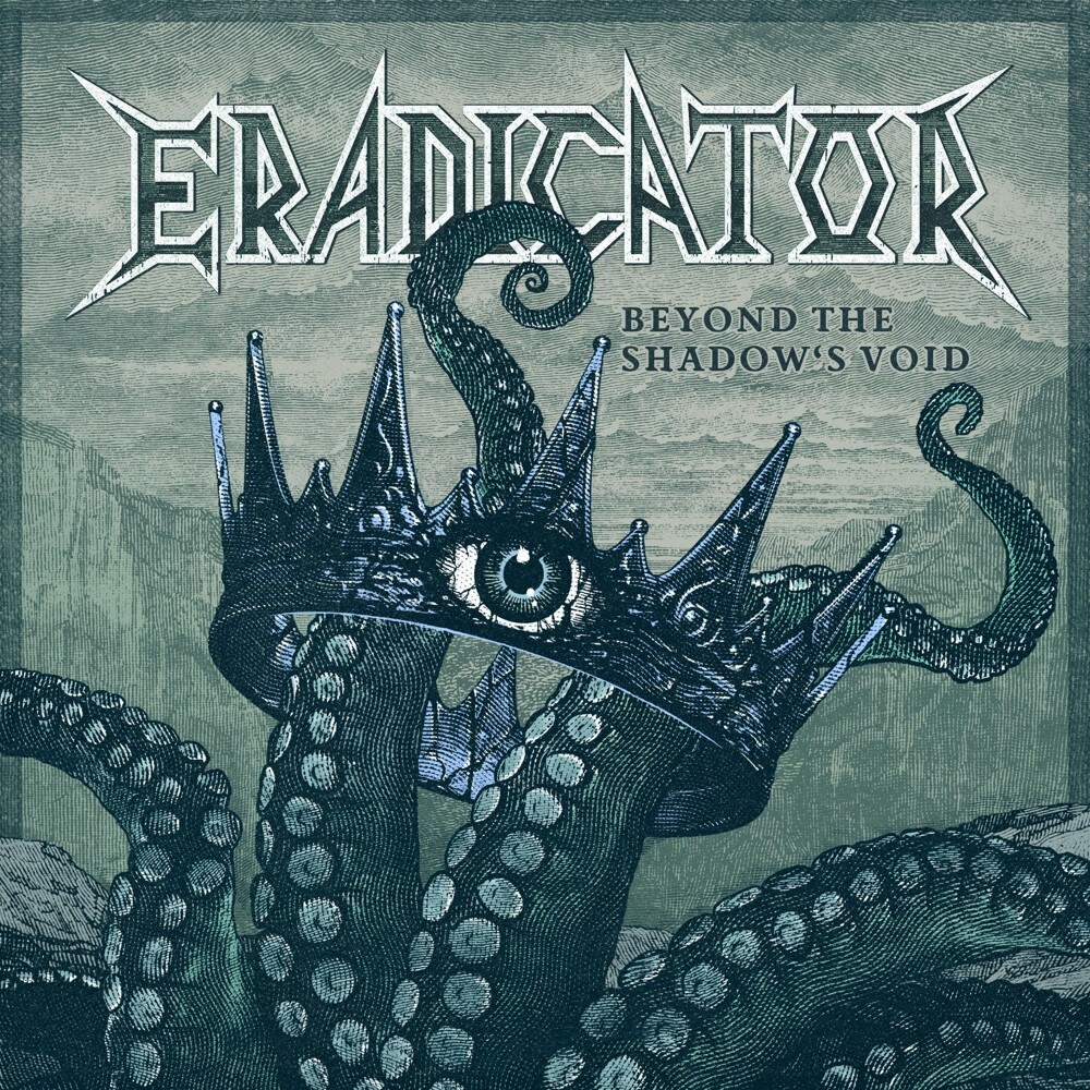 Eradicator release new single and video “Beyond The Shadow's Void" 