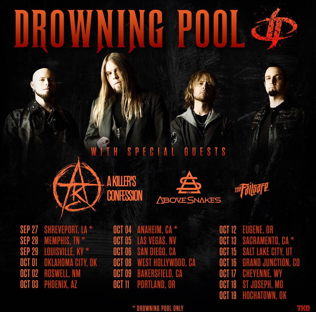 Drowning Pool Announces the No Authority Tour 2024 with A Killer's Confession, Above Snakes, and The Failsafe
