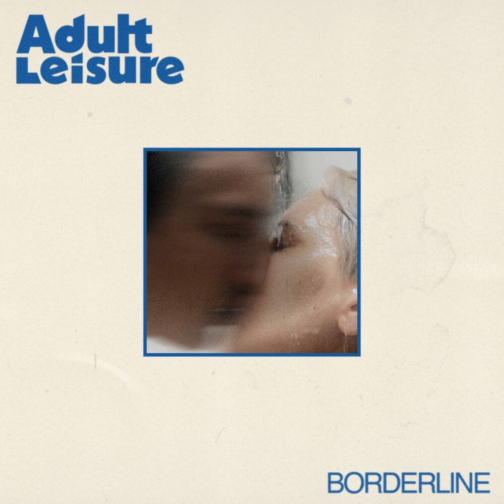 Bristol’s alt-indie four-piece Adult Leisure release new single ‘Borderline’