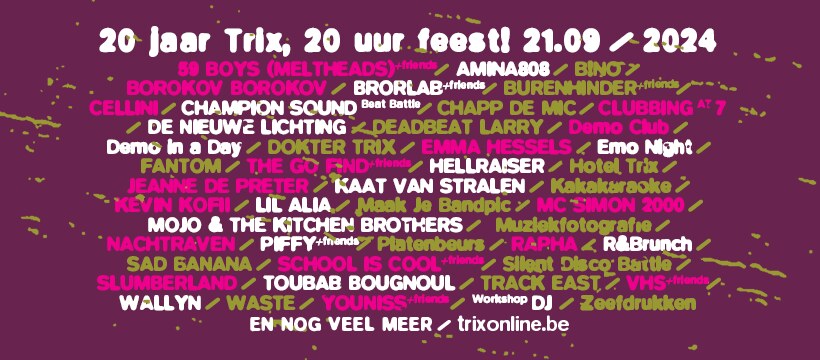 20 JAAR TRIX op zaterdag 21 september
