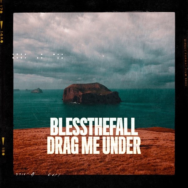 blessthefall Share New Single "Drag Me Under" Featuring Alpha Wolf's Lochie Keogh