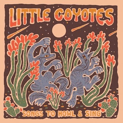 Debut kids' album from indie folk band Little Coyotes - "Songs to Howl & Sing" - Out Oct. 18