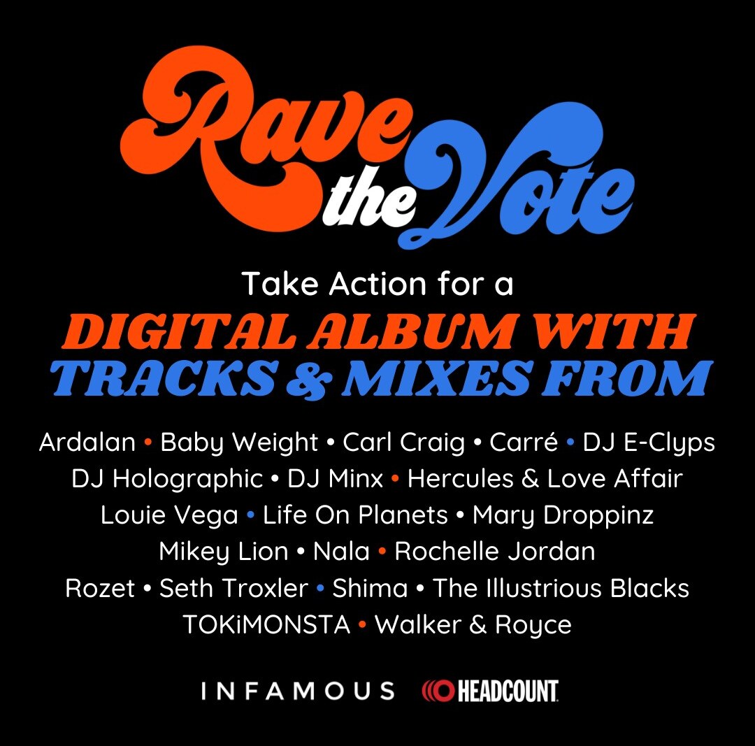 Rave The Vote w/ Carl Craig, Louie Vega, Rochelle Jordan, Seth Troxler, TOKiMONSTA + More