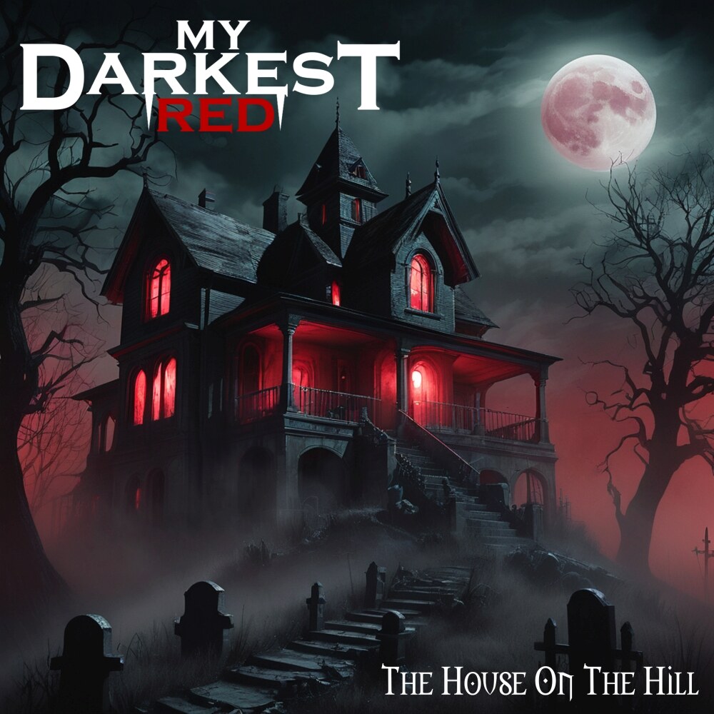 My Darkest Red: third single & video “The House On The Hill” out now