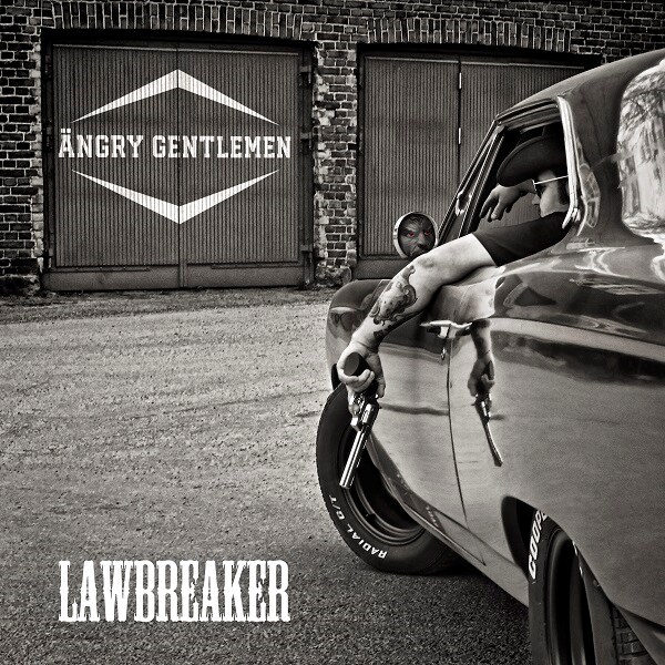 Finnish Hard Rock band Ängry Gentlemen released Lawbreaker single!