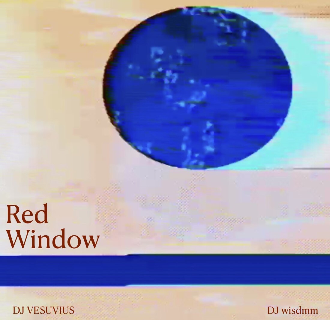 DJ VESUVIUS & DJ wisdmm Announce Split EP "Red Window" & Share Two Singles