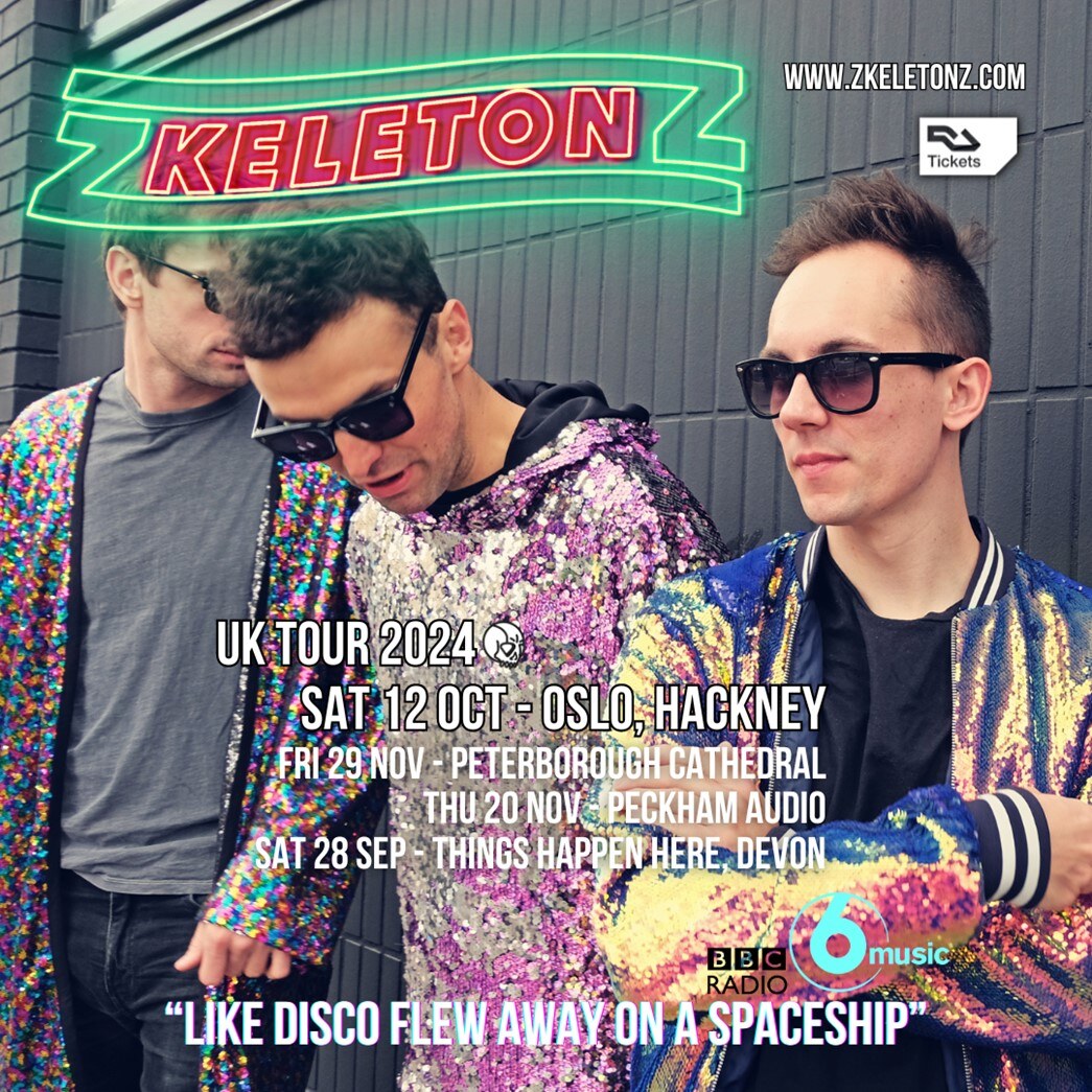 London show 12th Oct: Zkeletonz bring their hyperfunk party to Oslo, Hackney!
