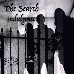 Swedish band The Search just released their latest album "Indulgence"