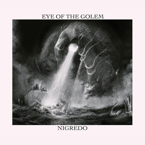 Eye Of The Golem (Ita) - Nigredo @ Heavy Post-Metal